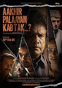 Aakhir Palaayan Kab Tak Filmyzilla 2024 Movie 480p 720p 1080p