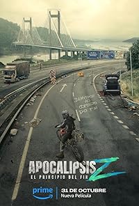 Apocalypse Z The Beginning Of The End Filmyzilla 2024 Hindi Dubbed English Spanish Movie Download 480p 720p 1080p