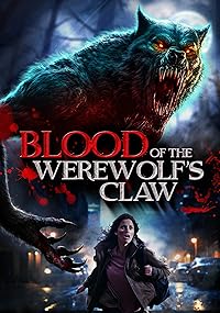 Blood Of The Werewolfs Claw Filmyzilla 2024 Hindi Dubbed Movie Download 480p 720p 1080p 
