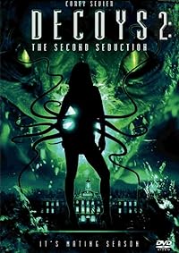 Decoys 2 Alien Seduction Filmyzilla 2007 Hindi Dubbed English 480p 720p 1080p 