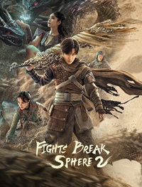 Fights Break Sphere 2 Filmyzilla 2023 Hindi Dubbed Chinese Movies Download 480p 720p 1080p 