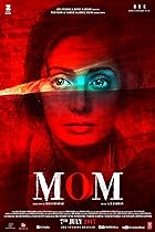 Mom Filmyzilla 2017 Hindi Movie 480p 720p 1080p 