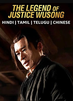 The Legend Of Justice Wusong Filmyzilla 2021 Hindi Dubbed Chinese 480p 720p 1080p 