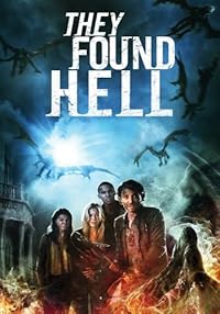 They Found Hell FilmyZilla 2015 Hindi Dubbed English Movie Download 480p 720p 1080p