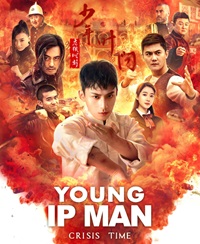 Young Ip Man Crisis Time Filmyzilla 2020 Hindi Dubbed Chinese Movie Download 480p 720p 1080p 