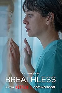 Breathless FilmyZilla Season 1 Hindi Dubbed English Web Series Download 480p 720p 1080p