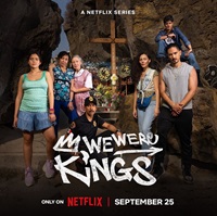 We Were Kings FilmyZilla 2024 Hindi Dubbed English Web Series Download 480p 720p 1080p